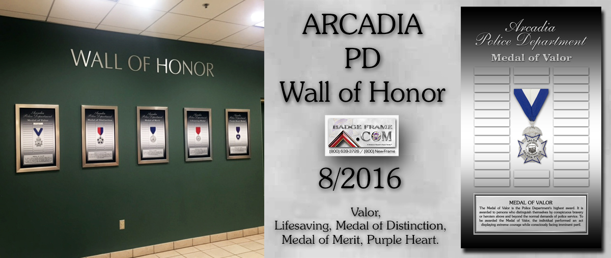 Arcadia PD - Wall of Honor Prepetual Plaques from
              Badge Frame