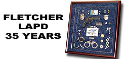 John
          D. Fletcher / LAPD - 35 years