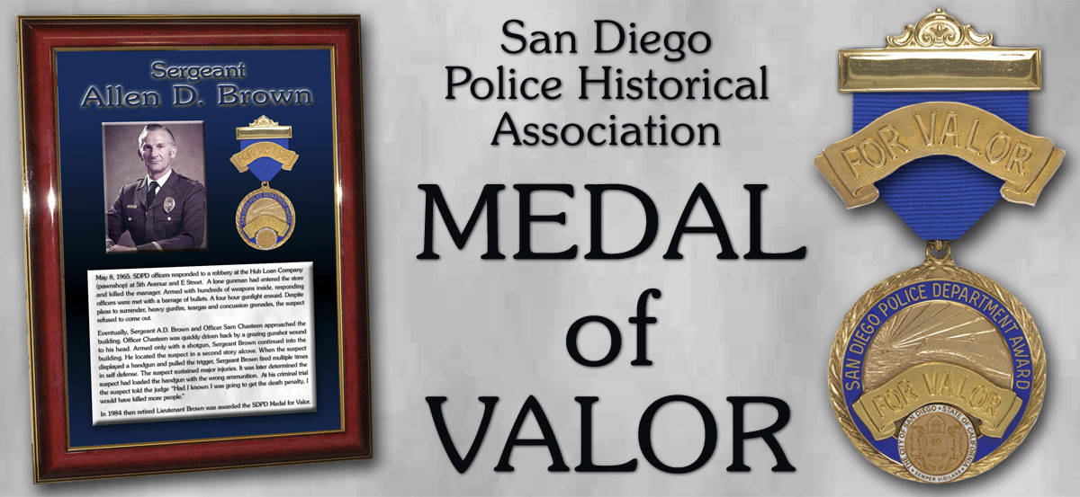 San Diego Police Historical Association - Medal of
              Valor Presentations