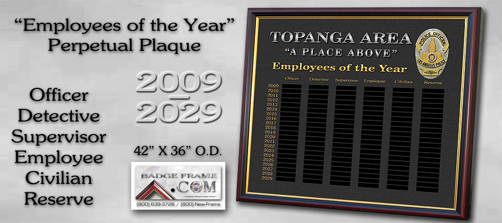 Topanga - LAPD
Perpetual Plaque