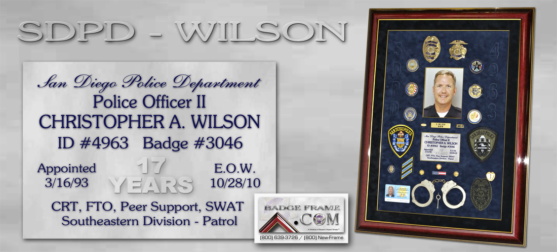 Wilson - San Diego PD -
                EOW