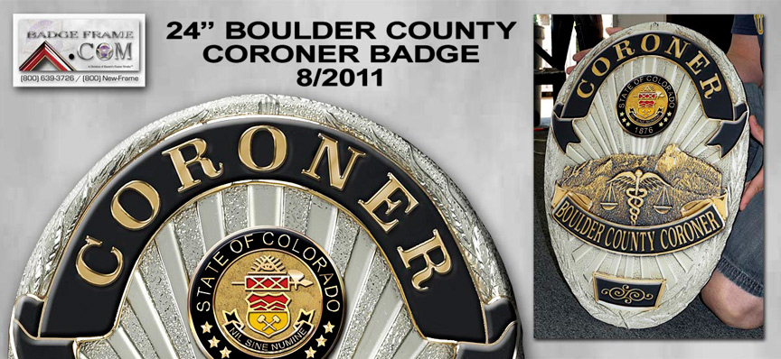 Boulder County Coroner Badge