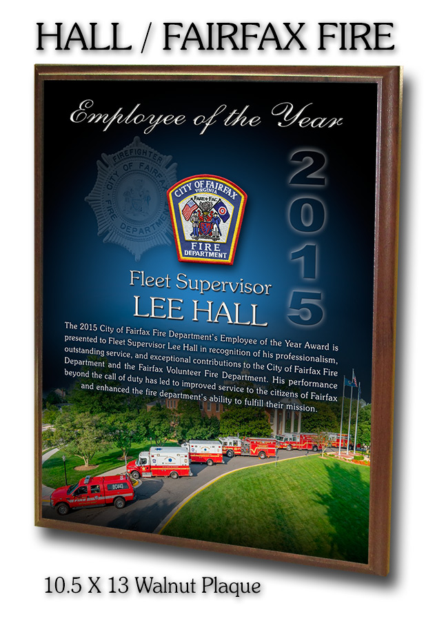 Lee Hall - Fairfax Fire
          - Employee of ther Year Walnut Plaque
