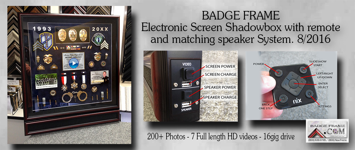 Electronic Screen
            Shadowbox - Irvine PD - Mike Hallinan Presentation from
            Badge Frame