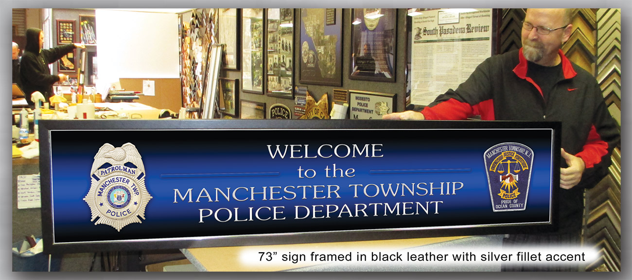 Police Welcome Sign from Badge Frame
 for Manchester PD