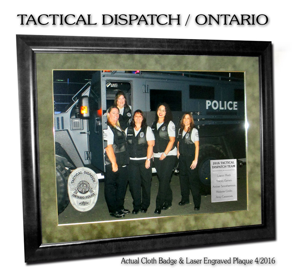 Ontario PD - Tactical
          Dispatch Presentation from Badge Frame