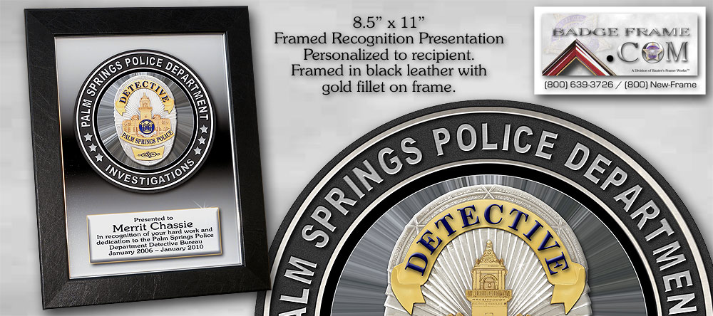 Palm Springs Recognition
            Plaque Framed