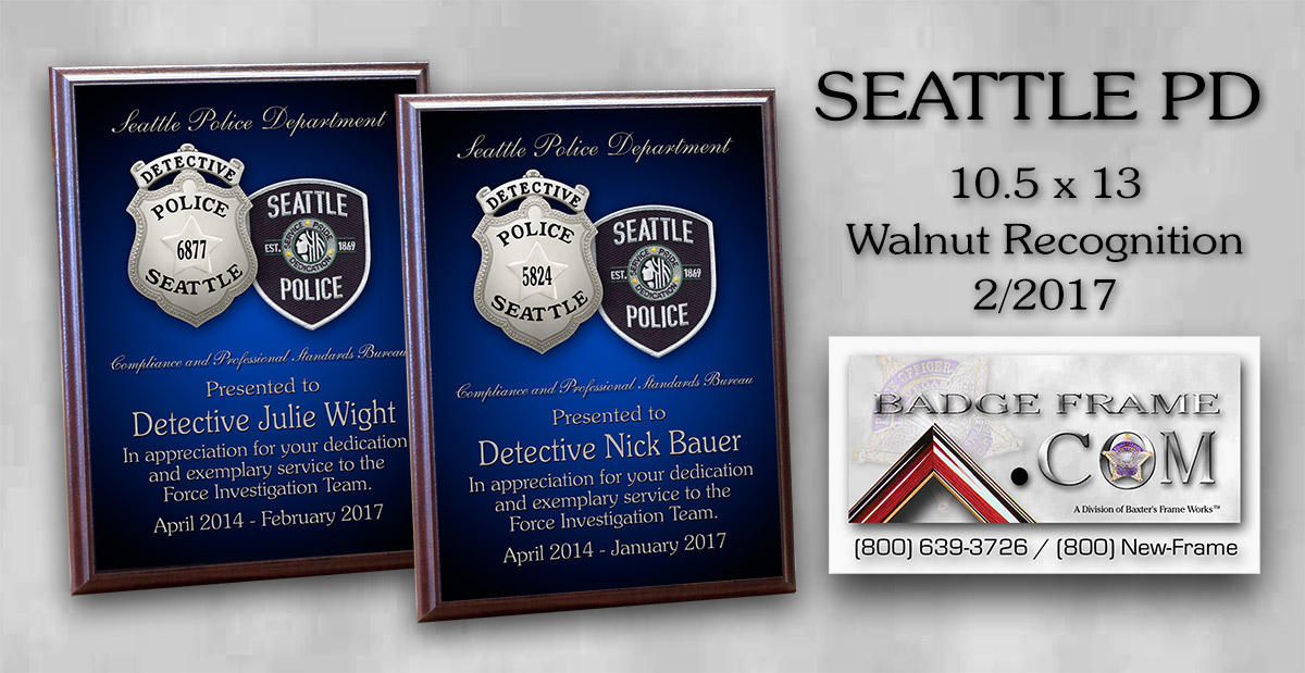 Police Recognition Plaque
          for Seattle PD from Badge Frame