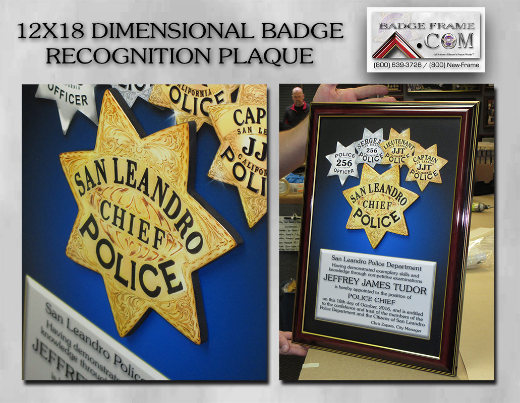 San
          Leandro PD - Chief Recognition Plaque with dimensional badge
          from Badge Frame