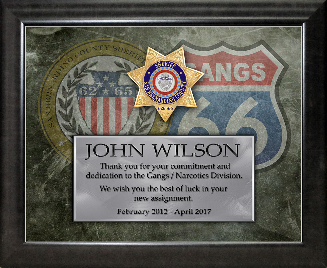San
          Bernardino County Sheriff Recognition for Wilson from Badge
          Frame